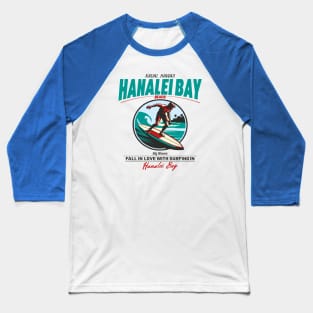 Hanalei Beach Bay Surfer Vintage Baseball T-Shirt